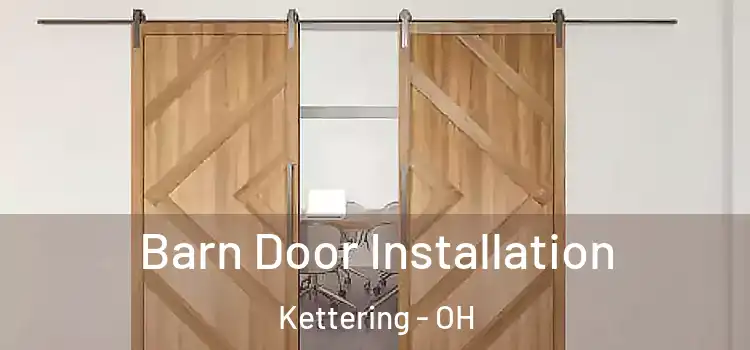 Barn Door Installation Kettering - OH