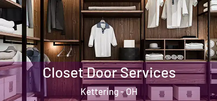 Closet Door Services Kettering - OH