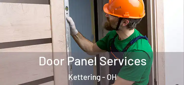 Door Panel Services Kettering - OH