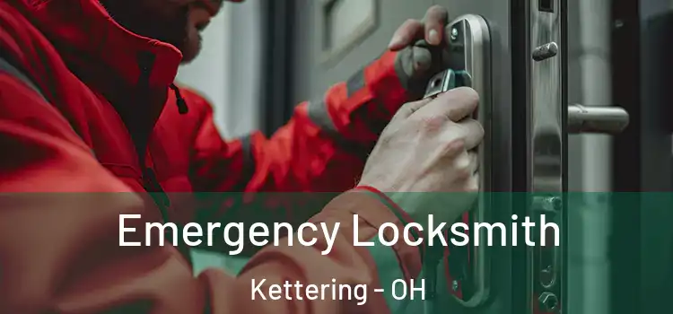 Emergency Locksmith Kettering - OH