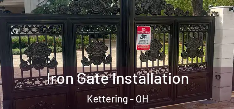 Iron Gate Installation Kettering - OH