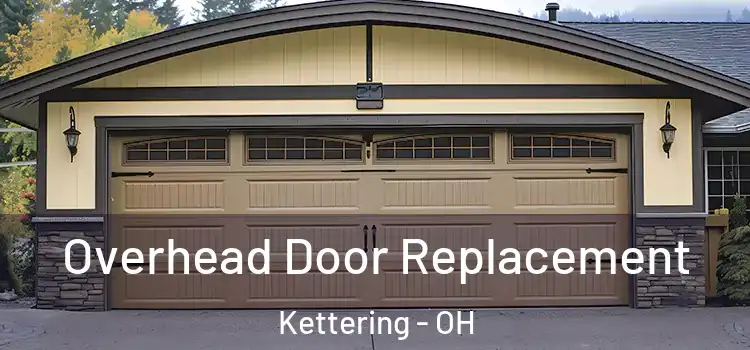  Overhead Door Replacement Kettering - OH
