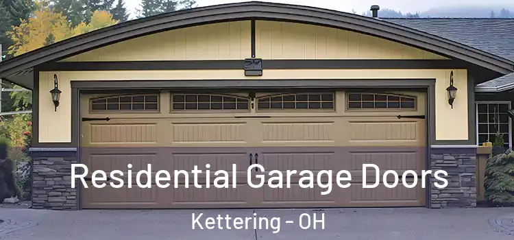  Residential Garage Doors Kettering - OH