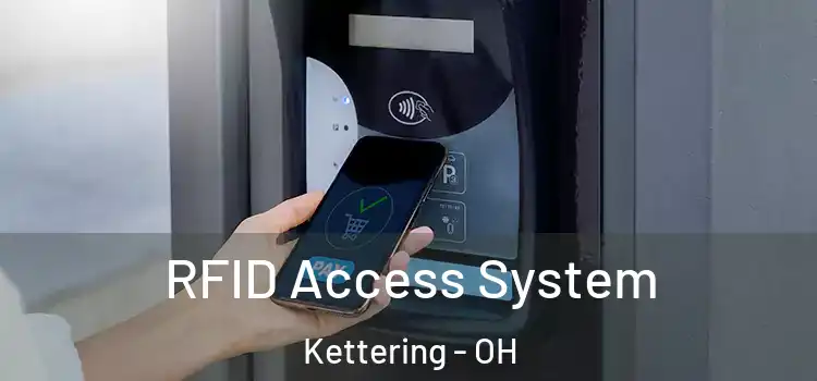 RFID Access System Kettering - OH