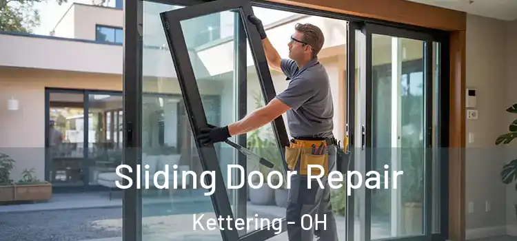 Sliding Door Repair Kettering - OH