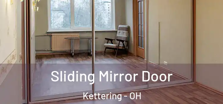  Sliding Mirror Door Kettering - OH