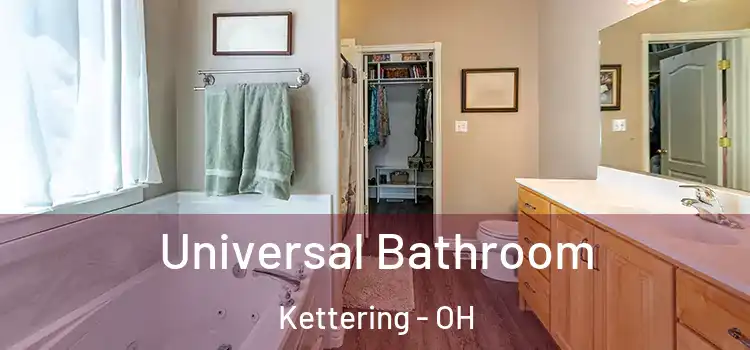 Universal Bathroom Kettering - OH