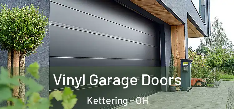  Vinyl Garage Doors Kettering - OH
